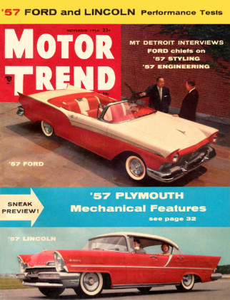 MOTOR TREND 1956 NOV - BUGATTI 46/55/57-C, '57 FORDS, STUDEBAKER, LINCOLN